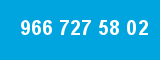 966 727 58 02